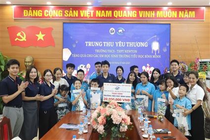 TRƯỜNG TIỂU HỌC BÌNH MINH ĐÓN NHẬN NHỮNG MÓN QUÀ TRUNG THU Ý NGHĨA TỪ TRƯỜNG THCS & THPT NEWTON