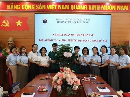 TRƯỜNG TIỂU HỌC BÌNH MINH ĐÓN ĐOÀN SINH VIÊN KIẾN TẬP